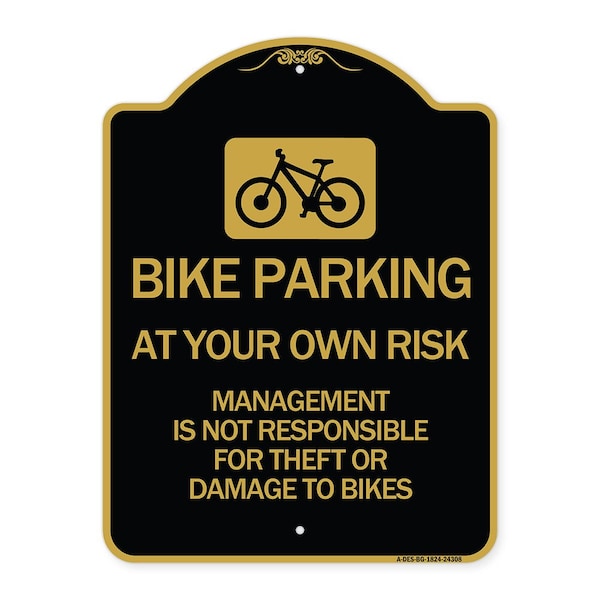 Signmission Bike Parking at Your Own Risk Management Is Not Responsible for Theft or Damage to Bi, BG-1824-24308 A-DES-BG-1824-24308 - main